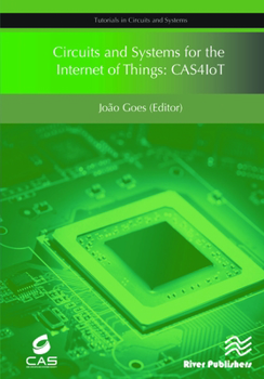 Hardcover Circuits and Systems for the Internet of Things Book
