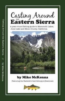 Paperback Casting Around the Eastern Sierra Book