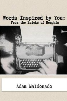 Paperback Words Inspired by You: From the Bricks of Memphis Book