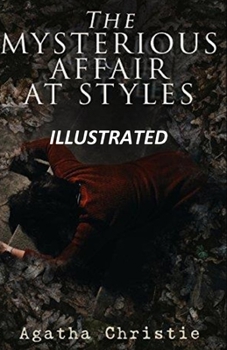 The Mysterious Affair at Styles Illustrated