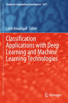 Paperback Classification Applications with Deep Learning and Machine Learning Technologies Book