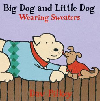 Board book Big Dog and Little Dog Wearing Sweaters: Big Dog and Little Dog Board Books Book
