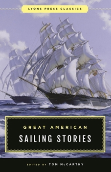 Paperback Great American Sailing Stories: Lyons Press Classics Book