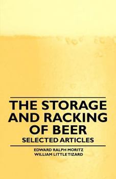 Paperback The Storage and Racking of Beer - Selected Articles Book