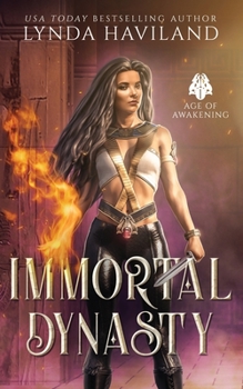 Immortal Dynasty - Book #1 of the Age of Awakening