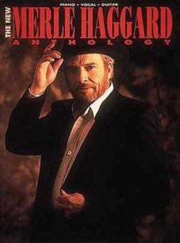 Paperback The New Merle Haggard Anthology Book