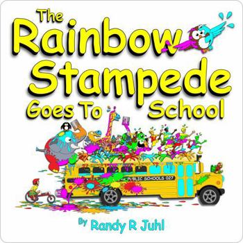 Paperback Rainbow Stampede Goes to School Book