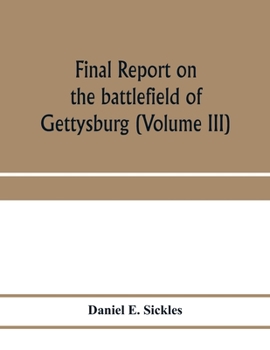 Paperback Final report on the battlefield of Gettysburg (Volume III) Book