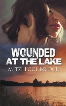 Paperback Wounded at the Lake Book