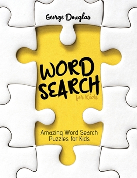 Paperback Word Search for Kids: Amazing Word Search Puzzles for Kids [Large Print] Book