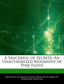 Paperback A Saucerful of Secrets: An Unauthorized Biography of Pink Floyd Book