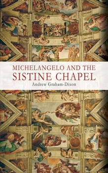 Hardcover Michelangelo and the Sistine Chapel Book