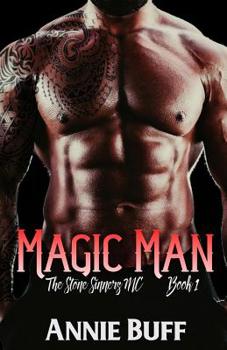 Magic Man - Book #1 of the Stone Sinners MC