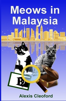 Paperback Meows in Malaysia: Suspects Jewels Robes Book