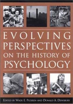 Paperback Evolving Perspectives on the History of Psychology Book