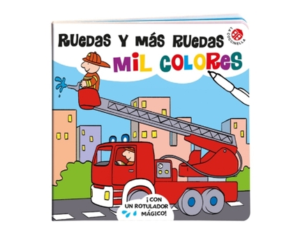 Board book Ruedas Y Más Ruedas - Mil Colores [Spanish] Book