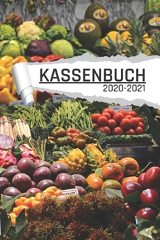 Paperback Kassenbuch: Obst Fr?chte Motiv f?r Obsth?ndler I Undatiert I 120 Seiten I DIN A5 I F?r jedes Kalenderjahr und Quartal I Kalenderwo [German] Book