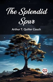 Paperback The Splendid Spur Book