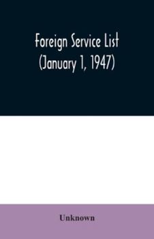 Paperback Foreign service list (January 1, 1947) Book