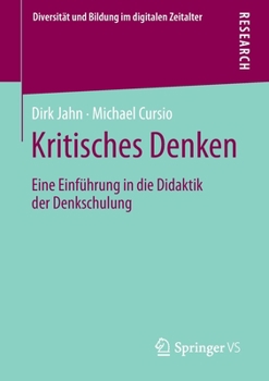 Paperback Kritisches Denken: Eine Einführung in Die Didaktik Der Denkschulung [German] Book