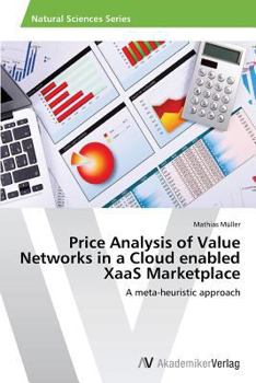 Paperback Price Analysis of Value Networks in a Cloud Enabled Xaas Marketplace Book