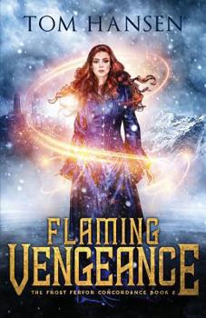 Paperback Flaming Vengeance: A Dark Coming of Age Fantasy Adventure Book