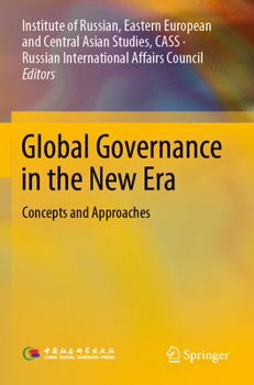 Paperback Global Governance in the New Era: Concepts and Approaches Book