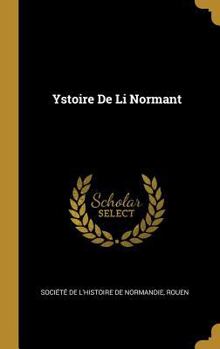 Hardcover Ystoire De Li Normant [French] Book