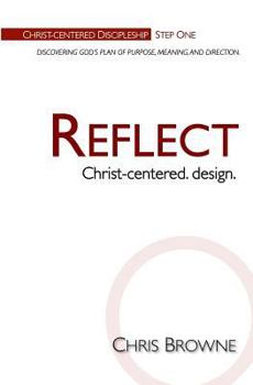 Paperback Reflect: Christ-Centered Design Book