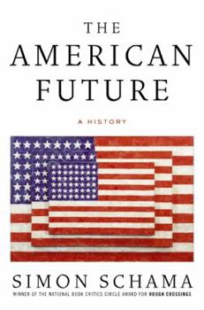 Hardcover The American Future: A History Book