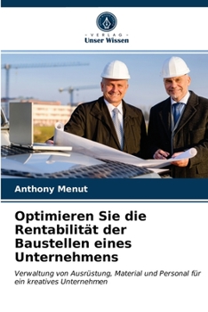 Paperback Optimieren Sie die Rentabilität der Baustellen eines Unternehmens [German] Book