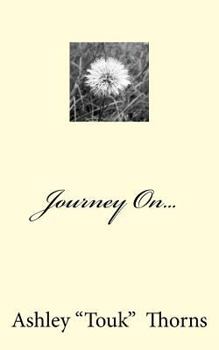 Paperback Journey On...: Through Love with Love Book