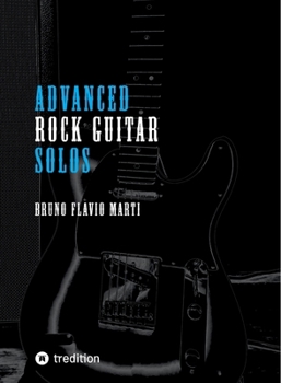 Paperback Advanced Rock Guitar Solos: Solos für Rockgitarre [German] Book