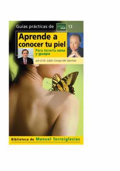 Mass Market Paperback Aprende a Conocer Tu Piel [Spanish] Book