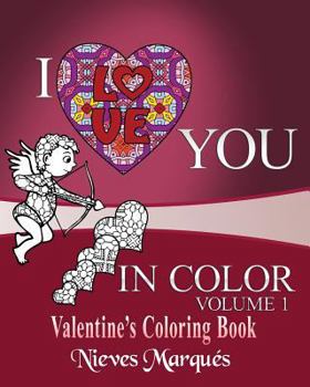 Paperback I Love You in Color.: Valentine's Coloring Book. Book