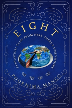 Paperback Eight - Fantastical Tales From Here, There & Everywhere Book