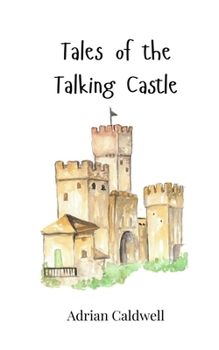 Paperback Tales of the Talking Castle Book