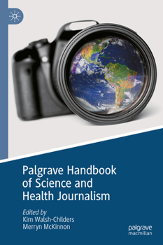 Hardcover Palgrave Handbook of Science and Health Journalism Book