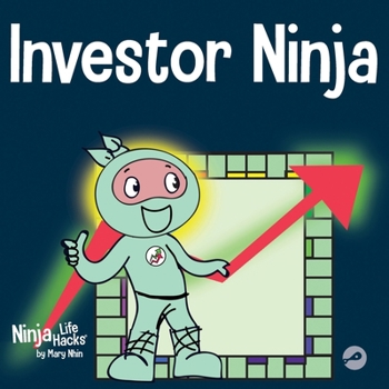 Paperback Investor Ninja: A Children's Book About Investing Book