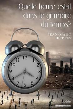 Paperback Quelle heure est-il dans le grimoire du temps? [French] Book