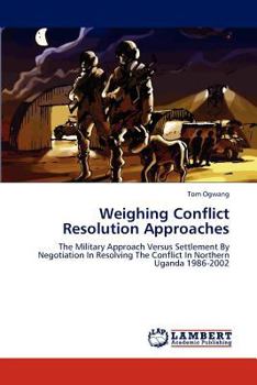 Paperback Weighing Conflict Resolution Approaches Book