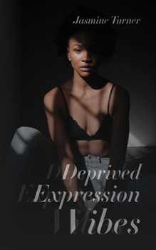 Paperback Deprived Expression Vibes Book