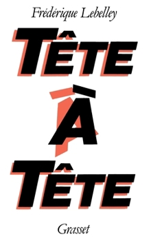 Paperback Tête à tête [French] Book