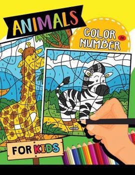 Paperback Animals Color by Number for Kids: Easy and Fun Activity Learning Workbook with Coloring Pages Book