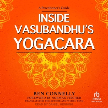 MP3 CD Inside Vasubandhu's Yogacara: A Practitioner's Guide Book