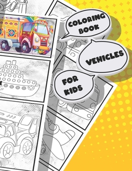 Paperback coloring book vehicles for kids: Coloring book, Cars, Trucks, &#1052;uscle cars, Supercars and more popular Cars for Kids ages, 2-4 4-8 Book