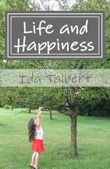 Paperback Life and Happiness: Reflective Thoughts Book