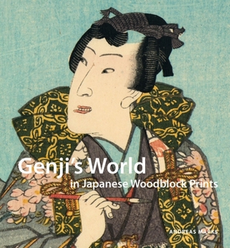 Hardcover Genji's World in Japanese Woodblock Prints Book