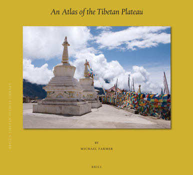 Hardcover An Atlas of the Tibetan Plateau Book