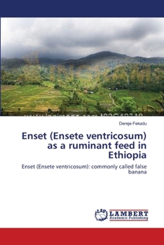 Paperback Enset (Ensete ventricosum) as a ruminant feed in Ethiopia Book